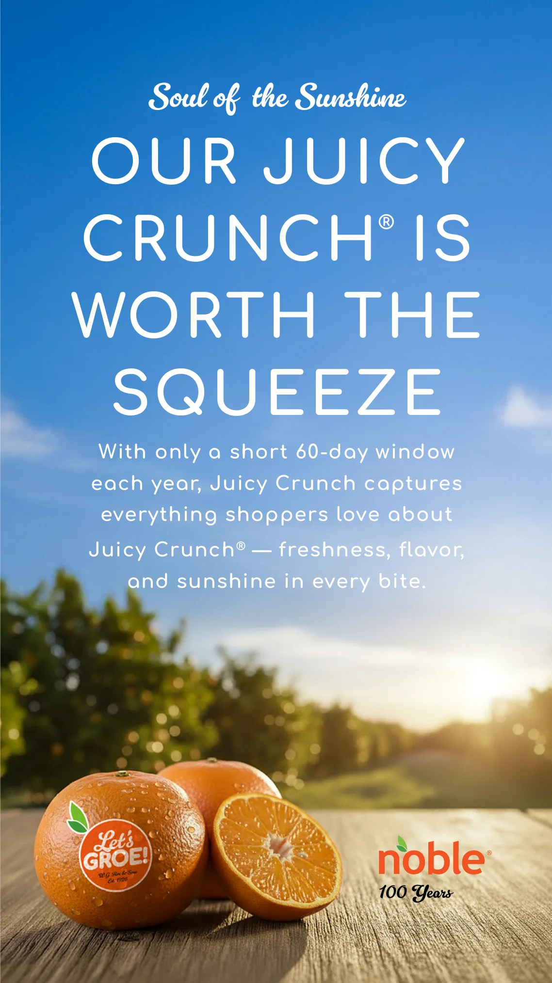 Juicy Crunch ad: Our Juicy Crunch is worth the squeeze.